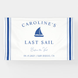 Laatste Sail voor Veil Bachelorette Weekend Party Spandoek