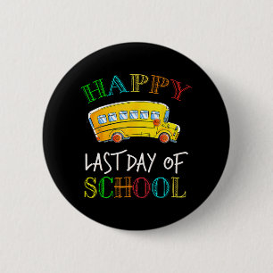 Laatste Schooldag Buschauffeur Student Leraar Zome Ronde Button 5,7 Cm