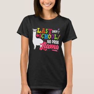 Laatste Schooldag Geen Probleem Lama T-shirt