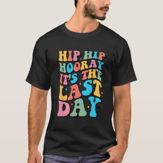 Laatste Schooldag Hallo Zomer Leraar Voor T-shirt