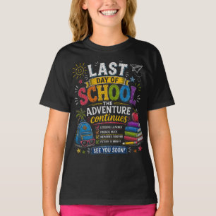 Laatste Schooldag Het Avontuur Gaat Door T-shirt