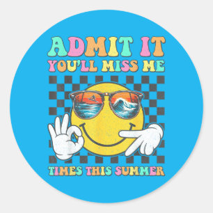 Laatste Schooldag Leraar Ad Je Zult 67 Zomer Misse Ronde Sticker