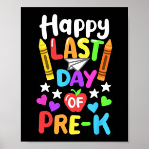 Laatste schooldag Pre-k Cl van 2024 peuters Poster