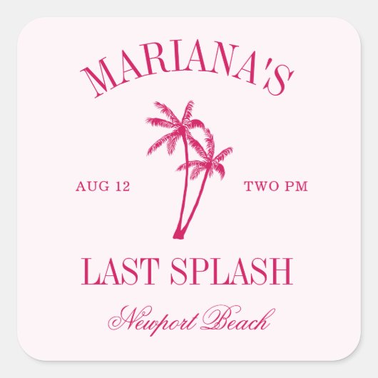 Laatste Splash Beach Palms Hot Pink Bachelorette Vierkante Sticker (Voorkant)