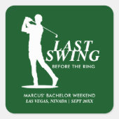 Laatste Swing voor de Ring Golf Bachelor Vierkante Sticker (Voorkant)