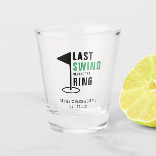 Laatste Swing Voor de Ring Golf Bachelorette Feest Shot Glas (Voorkant)