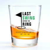 Laatste Swing Voor de Ring Golf Bachelorette Feest Shot Glas