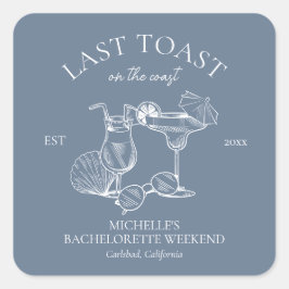 Laatste Toast Op De Kust Bachelorette Feestje Vierkante Sticker