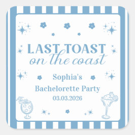 Laatste toost op het Coast Bachelorette Party Vierkante Sticker