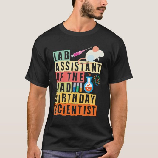 Lab Assistant of the Mad Birthday Scientist T-shirt (Voorkant)