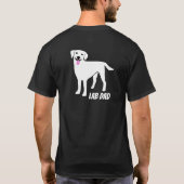 Lab Dad Labrador Retriever Owner T-shirt (Achterkant)