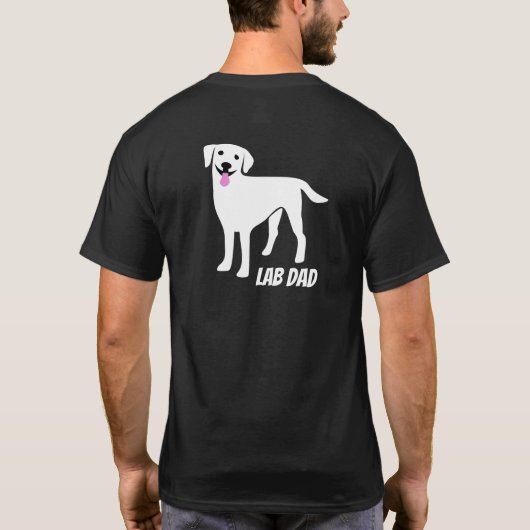 Lab Dad Labrador Retriever Owner T-shirt (Achterkant)