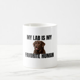 Lab is My Favorite Human Coffee Mug Koffiemok