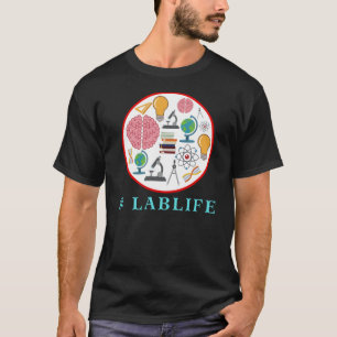 Lab Life - Laboratorium Life T-shirt