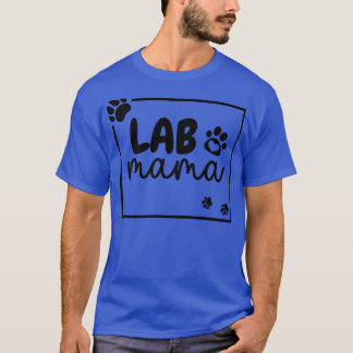 Lab Mama Paw 6 T-shirt