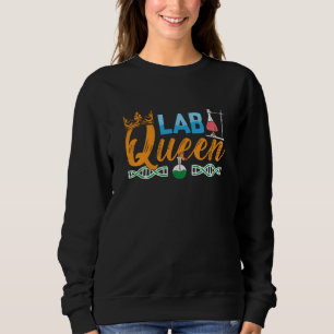 Lab Tech Lab Queen Laboratory Chemists Technicien Trui