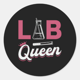 Lab Tech Lab Queen Laboratory Science Technicien Ronde Sticker