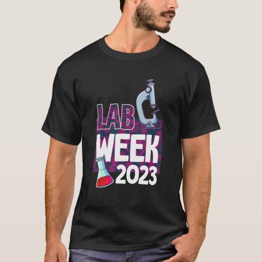 Lab Week 2023 Technologist Medical Laboratory Tech T-shirt (Voorkant)