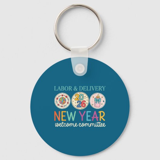 Labor &amp; Delivery 2026 New Year Welcome Committ Sleutelhanger (Voorkant)