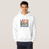 Labor Dave Weekend Hoodie (Voorkant volledig)