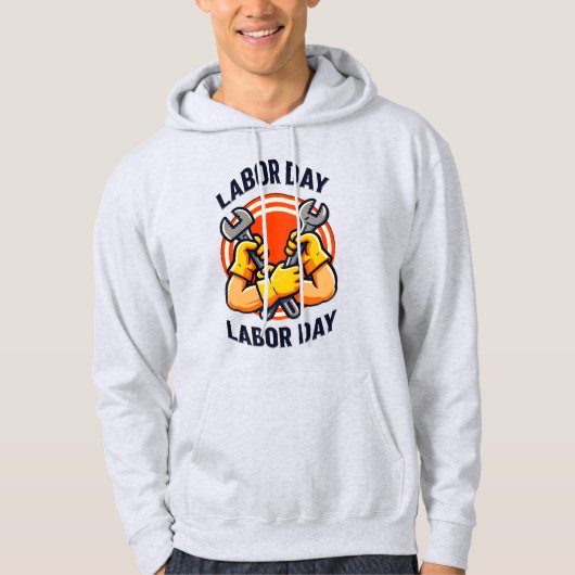 Labor Day Strong Worker Hands Tools Design Hoodie (Voorkant)