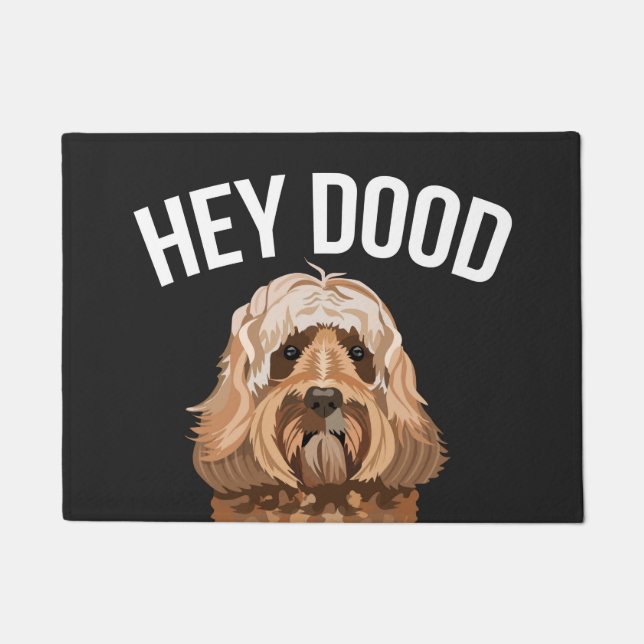 Labradoodle Dog Hey Dood grappig Deurmat (Voorkant)