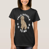 Labradoodle Dog Talk Doodle To Me Labradoodle T-shirt (Voorkant)