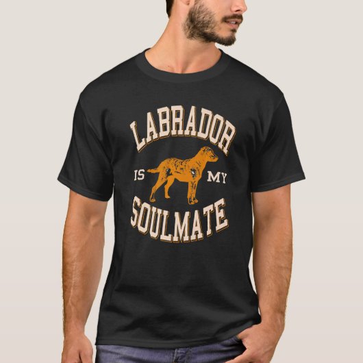 Labrador Is My Soulmate Retro Dog   Present T-shirt (Voorkant)