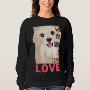 Labrador Retriever Alles wat je nodig hebt is pupp Trui