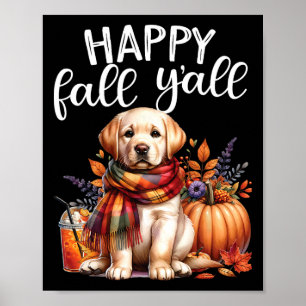 Labrador Retriever Dog Pumpkin Spice Happy Herfst  Poster