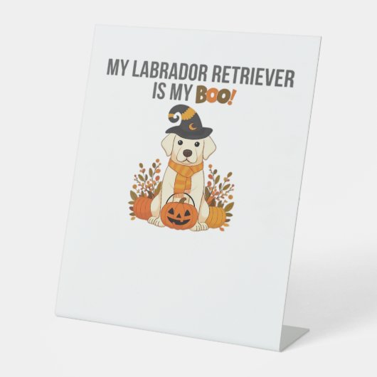 Labrador Retriever Halloween Dog Funny Spooky Boo Reclamebord Met Voetstuk (Voorkant)