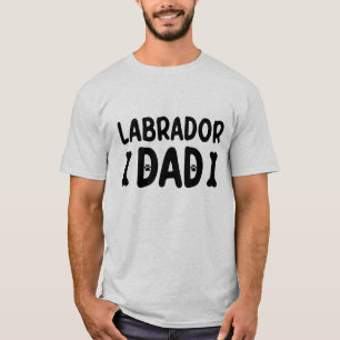 Labrador-vader Grappige honden citaten T-shirt