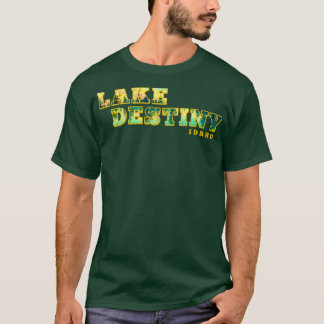 Lac Destiny Idaho TShirt