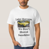 Lac Havasu on ne pelle pas le soleil T-shirt (Devant)