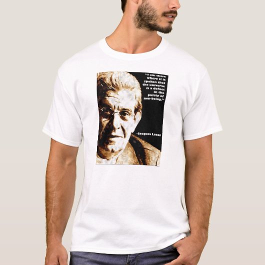 Lacan Quote Psychoanalysis T-shirt (Voorkant)