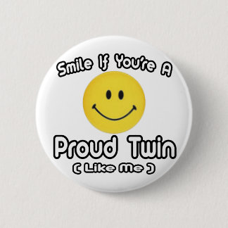 Lach als je een Proud Twin bent (zoals ik) Ronde Button 5,7 Cm