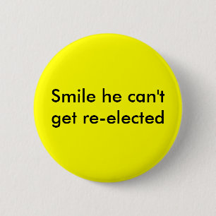 Lach dat hij niet herkozen kan worden ronde button 5,7 cm