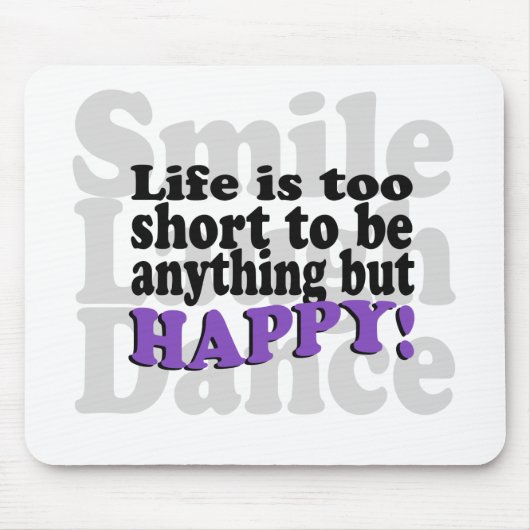 Lach en wees blij! muismat (Voorkant)