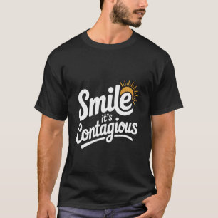 Lach Het Is Besmettelijk Positieve Leuke Sfeer T-shirt