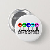 Lach, het is besmettelijk ronde button 5,7 cm (Voorkant /achterkant)