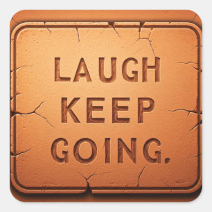 Lach maar door vierkante sticker