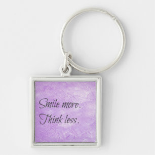 Lach meer. Denk minder. Motivatie Sleutelhanger