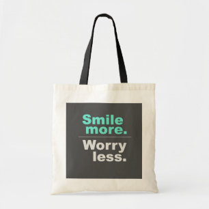 Lach meer, maak je minder zorgen Canvas tas - Vers