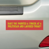 Lach op politici Bumpersticker (Op auto)