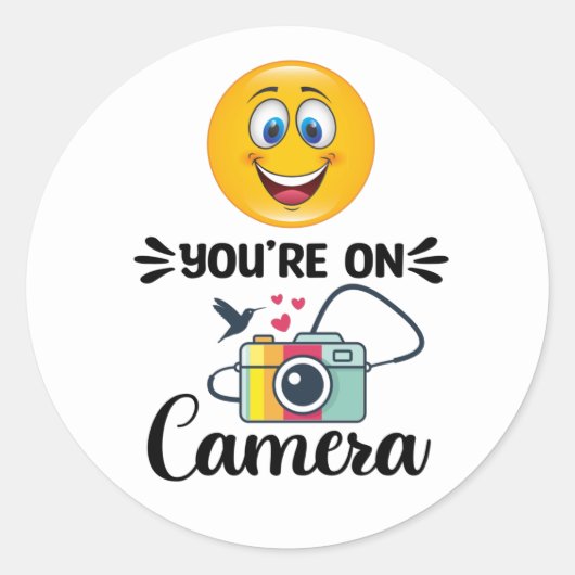Lach! U bent op camera Ronde Sticker (Voorkant)