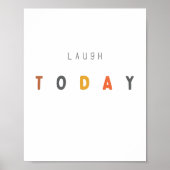 lach vandaag. Poster en Prints (Voorkant)