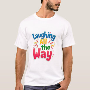 Lachen helemaal - levendig en speels ontwerp t-shirt