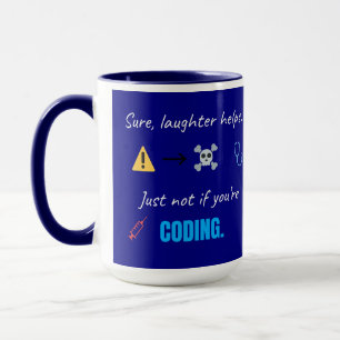 Lachen helpt... Niet als je aan het coderen bent Mok