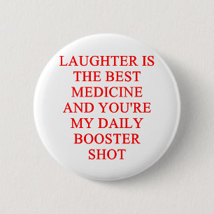 lachen in het beste medicijn ronde button 5,7 cm