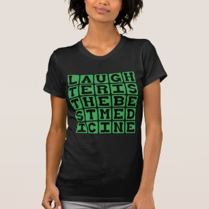 Lachen Is De Beste Medicijn T-shirt